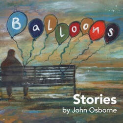Balloons. Stories about birthdays, love, and cassette tapes.