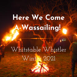 The Whitstable Whistler, Winter 2021